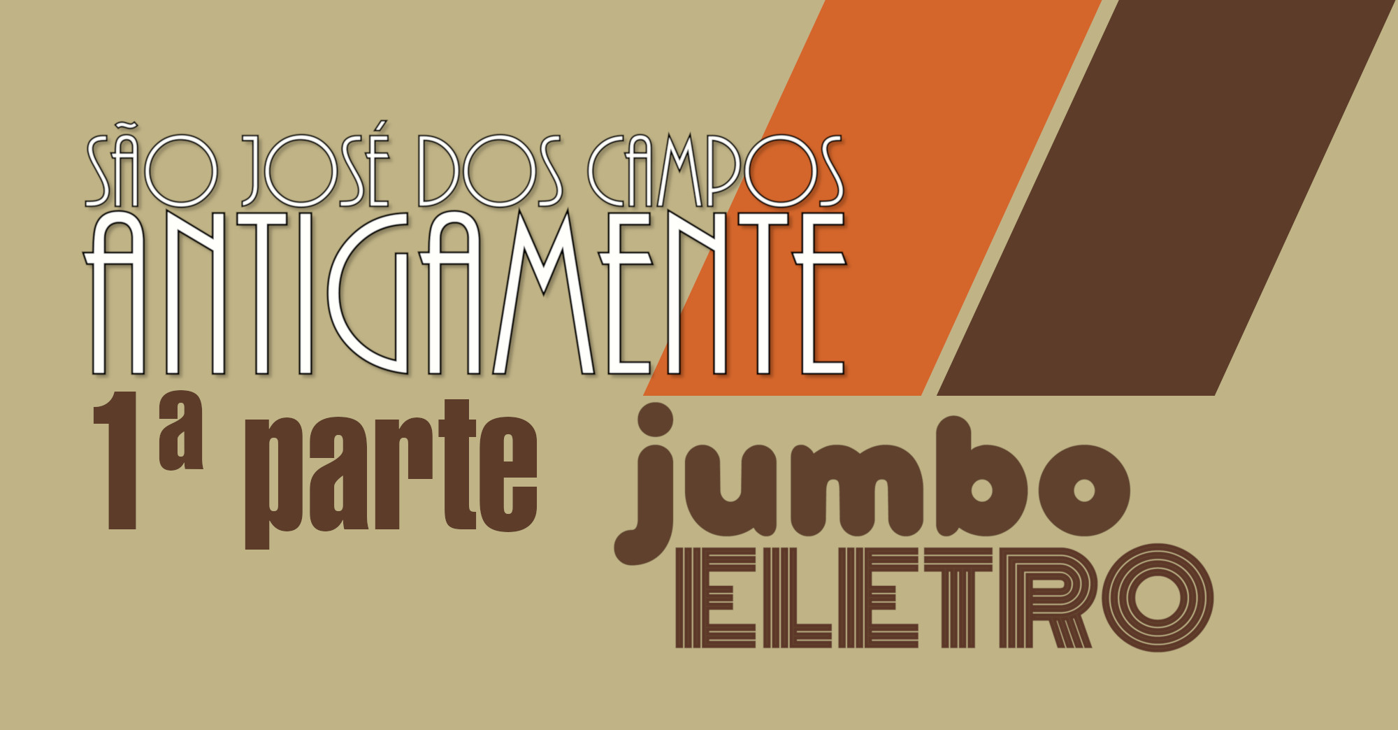 Jumbo Eletro – uma das melhores recordações