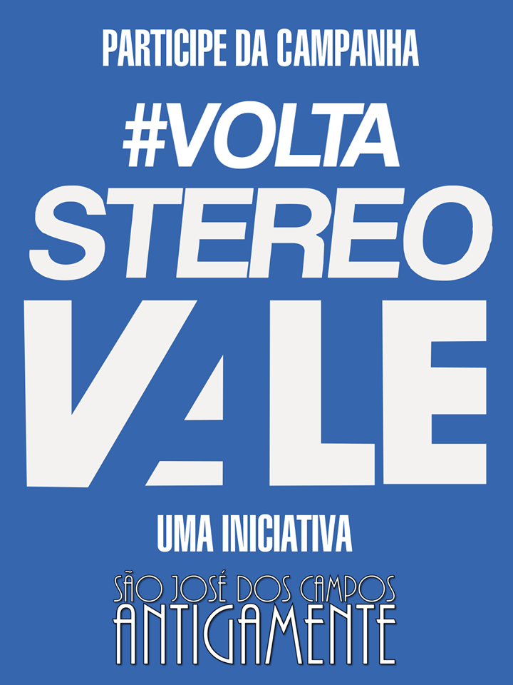 A volta da Stereo Vale em 2017, que não durou…