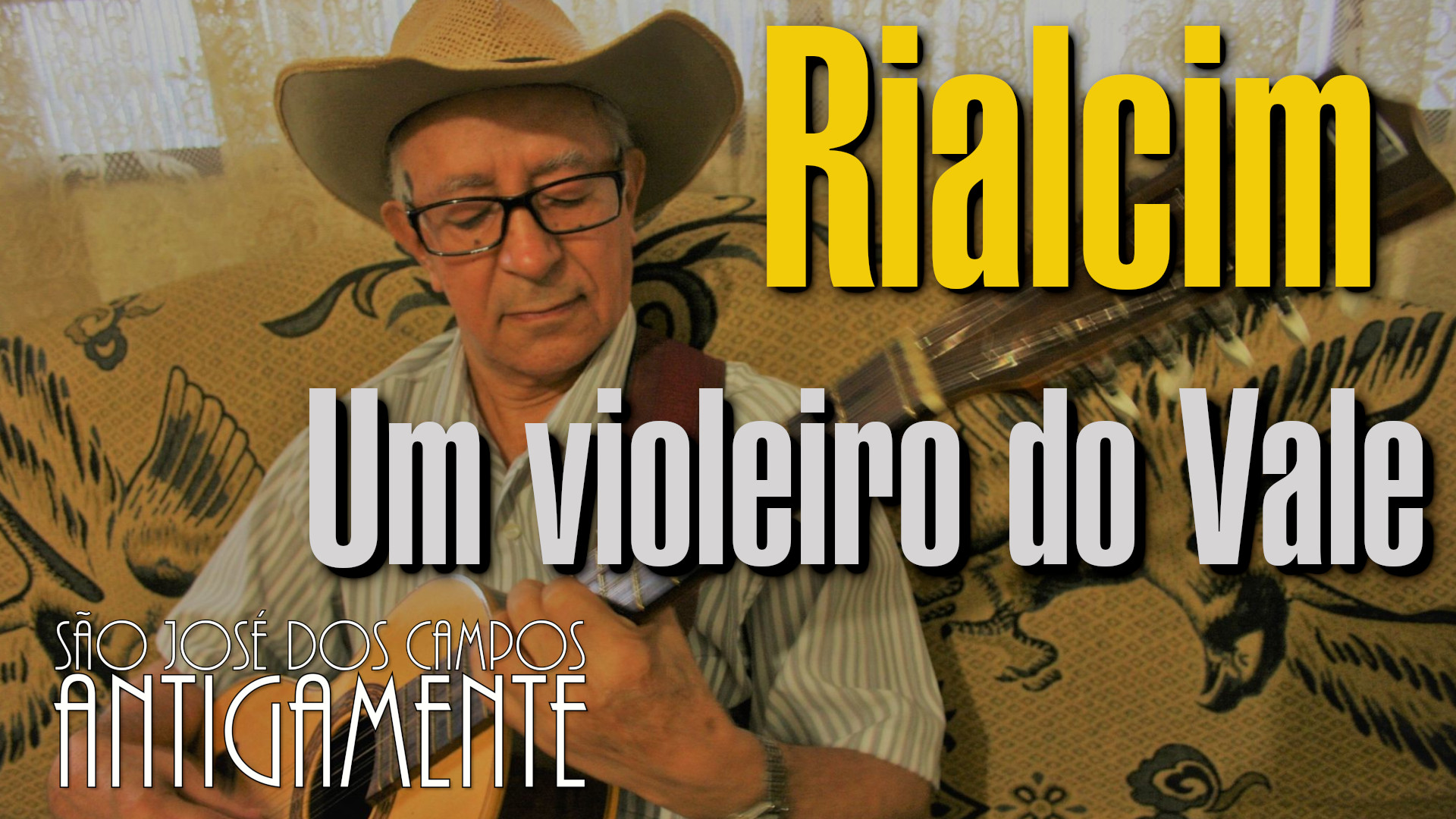 Rialcim – Um violeiro do Vale