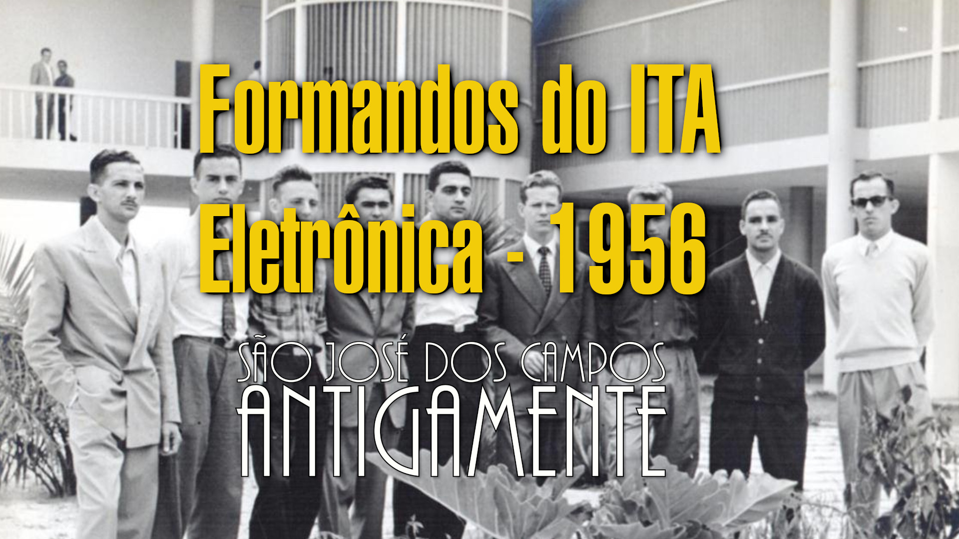 Formandos do ITA – Eletrônica – 1956