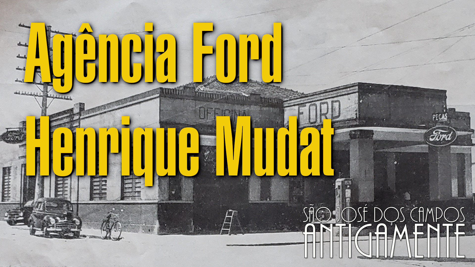 Agência Ford – Henrique Mudat