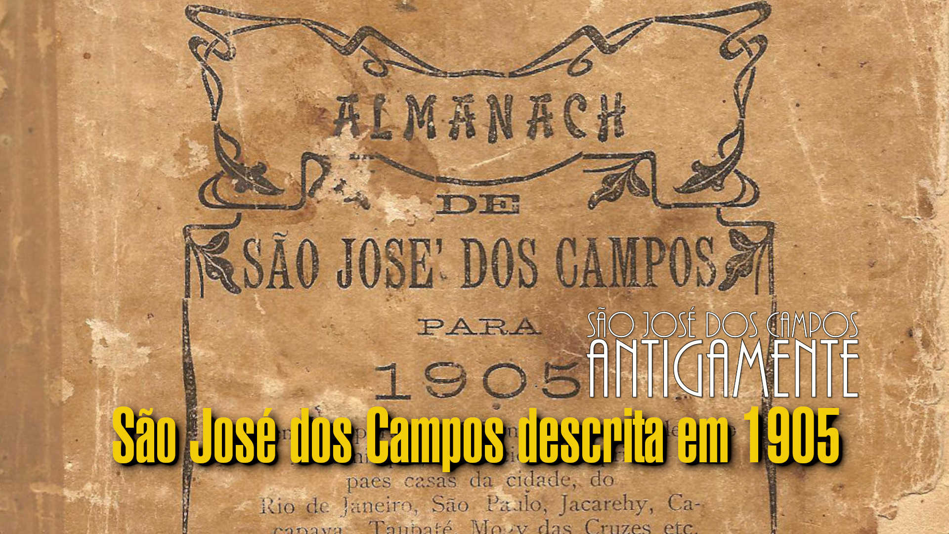 São José dos Campos descrita em 1905