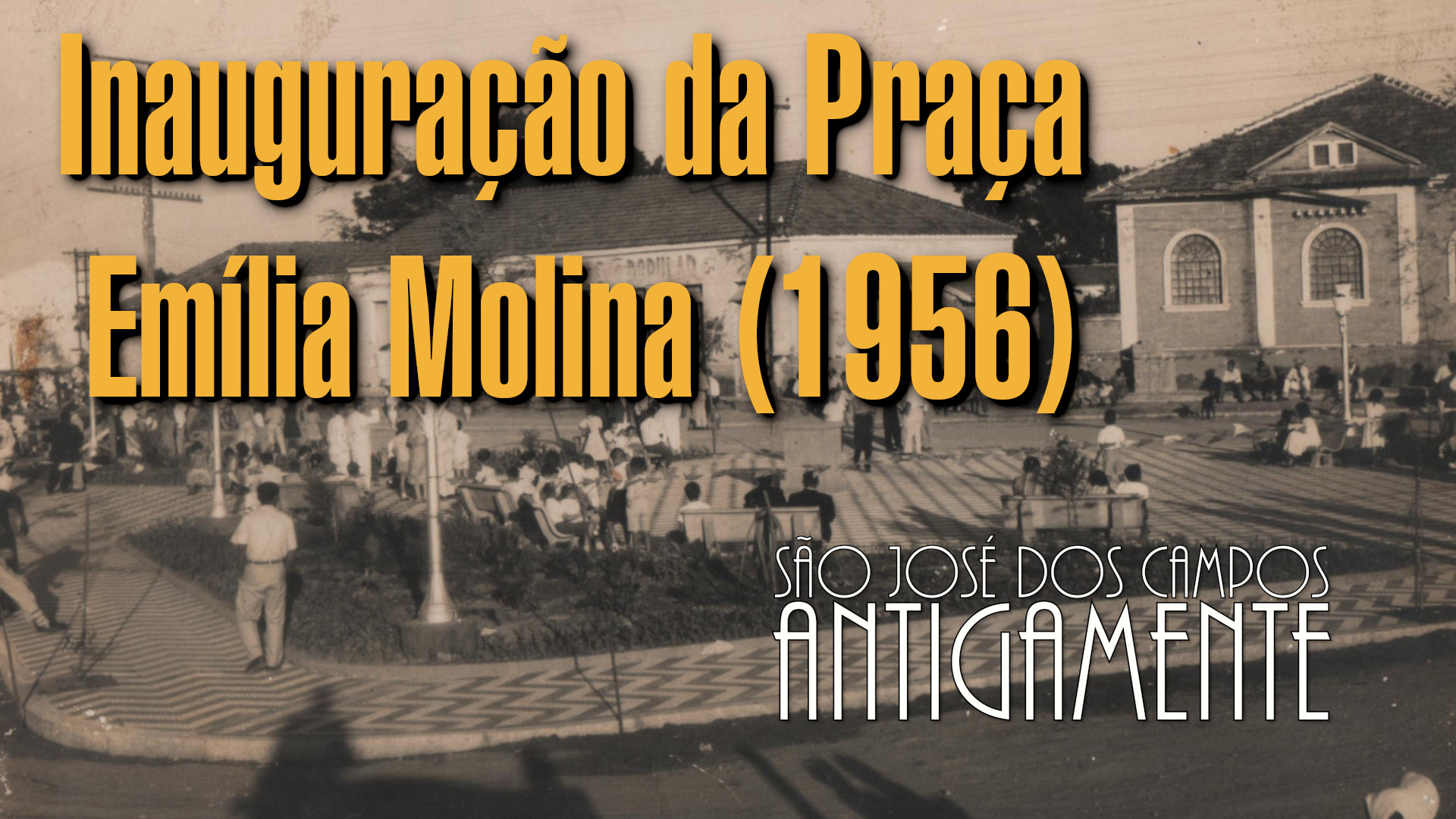 Inauguração da Praça Emília Molina (1956)