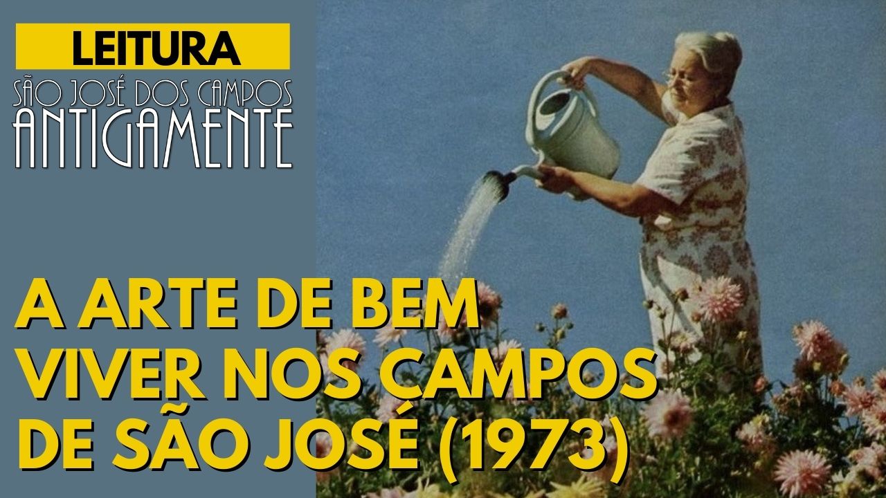 A arte de bem viver nos campos de São José (1973)