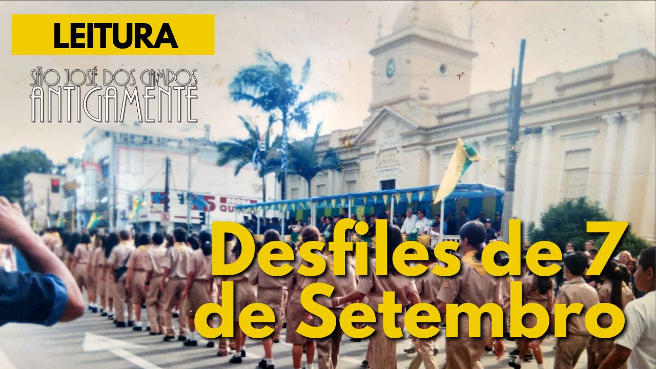 Desfiles de 7 de Setembro