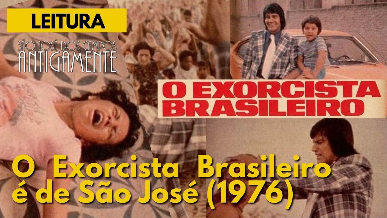 O Exorcista Brasileiro é de São José (1976)