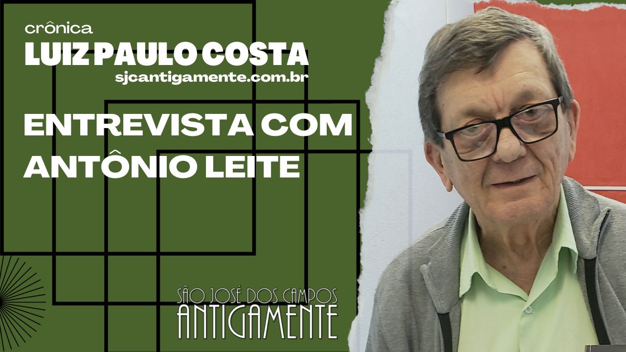 Entrevista com Antônio Leite