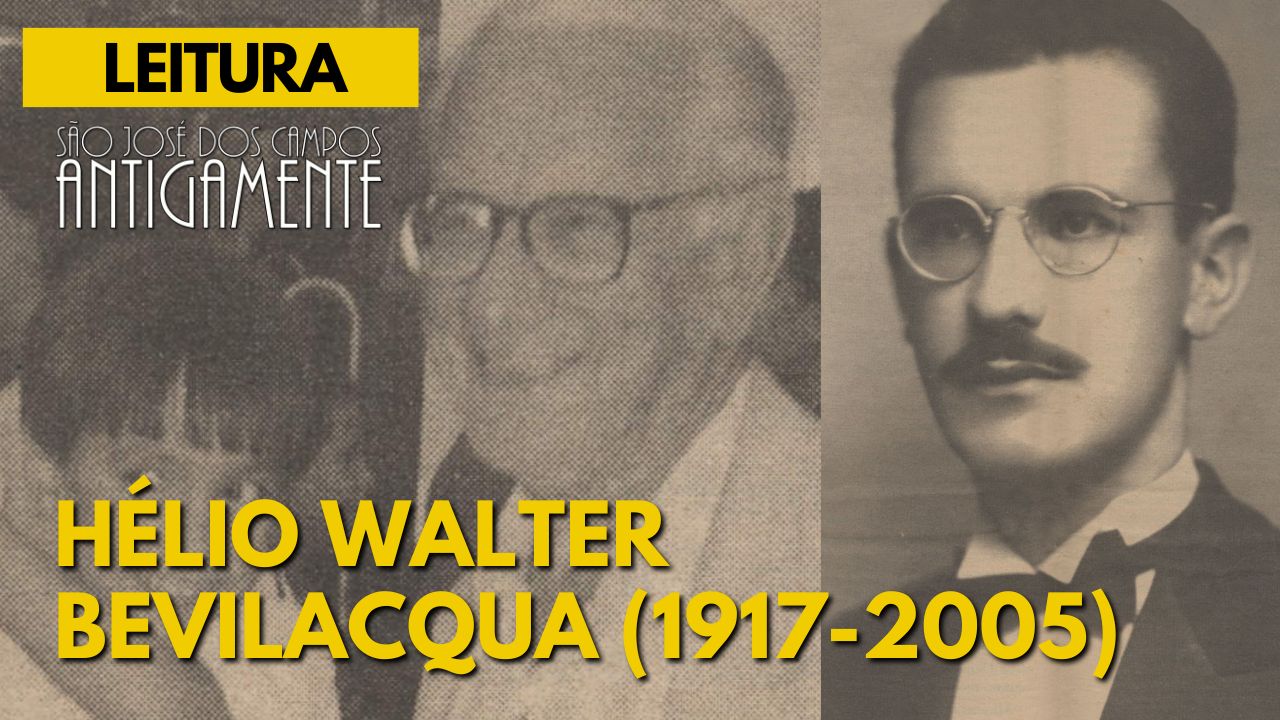 Hélio Walter Bevilacqua (1917-2005)