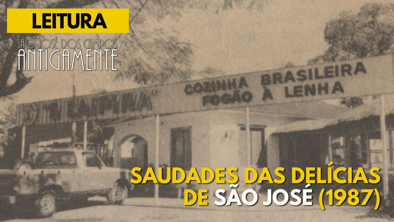 Saudades das delícias de São José (1987)