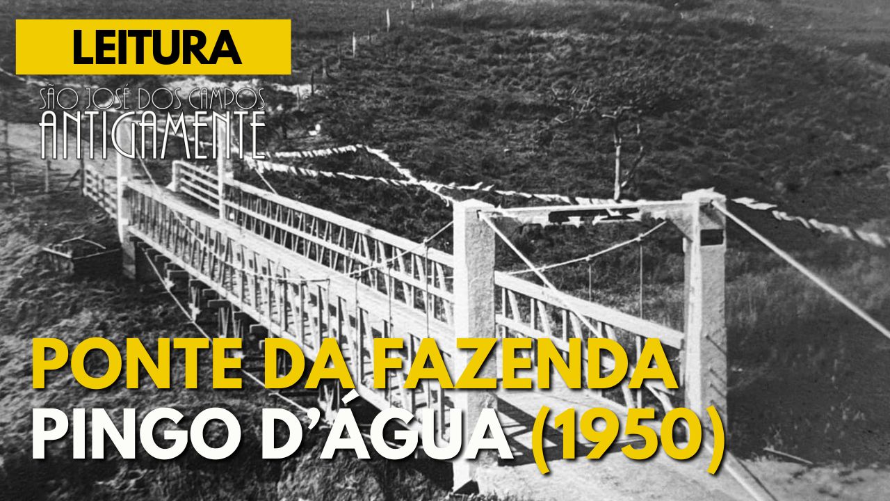 Ponte da Fazenda Pingo D’Água (1950)